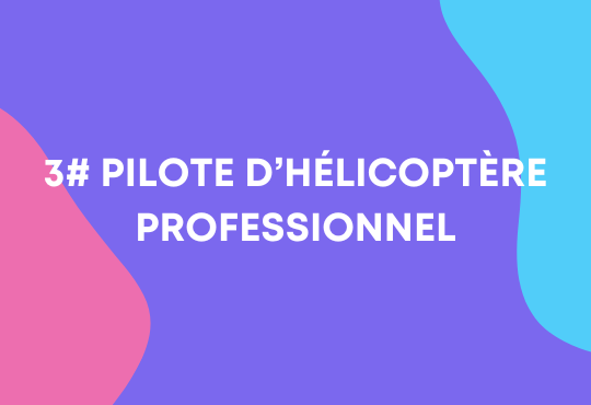 Pilote d'hélicoptère professionnel