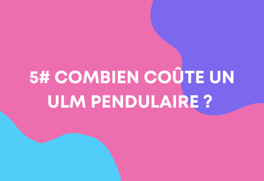 Coût ulm pendulaire
