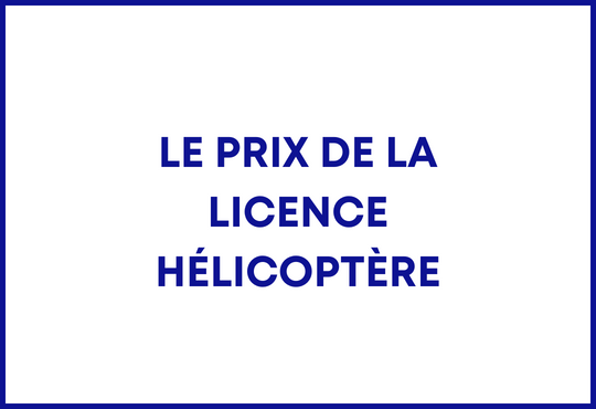 prix licence helicoptere